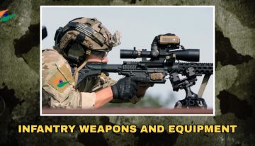 INFANTRY WEAPONS AND EQUIPMENT  